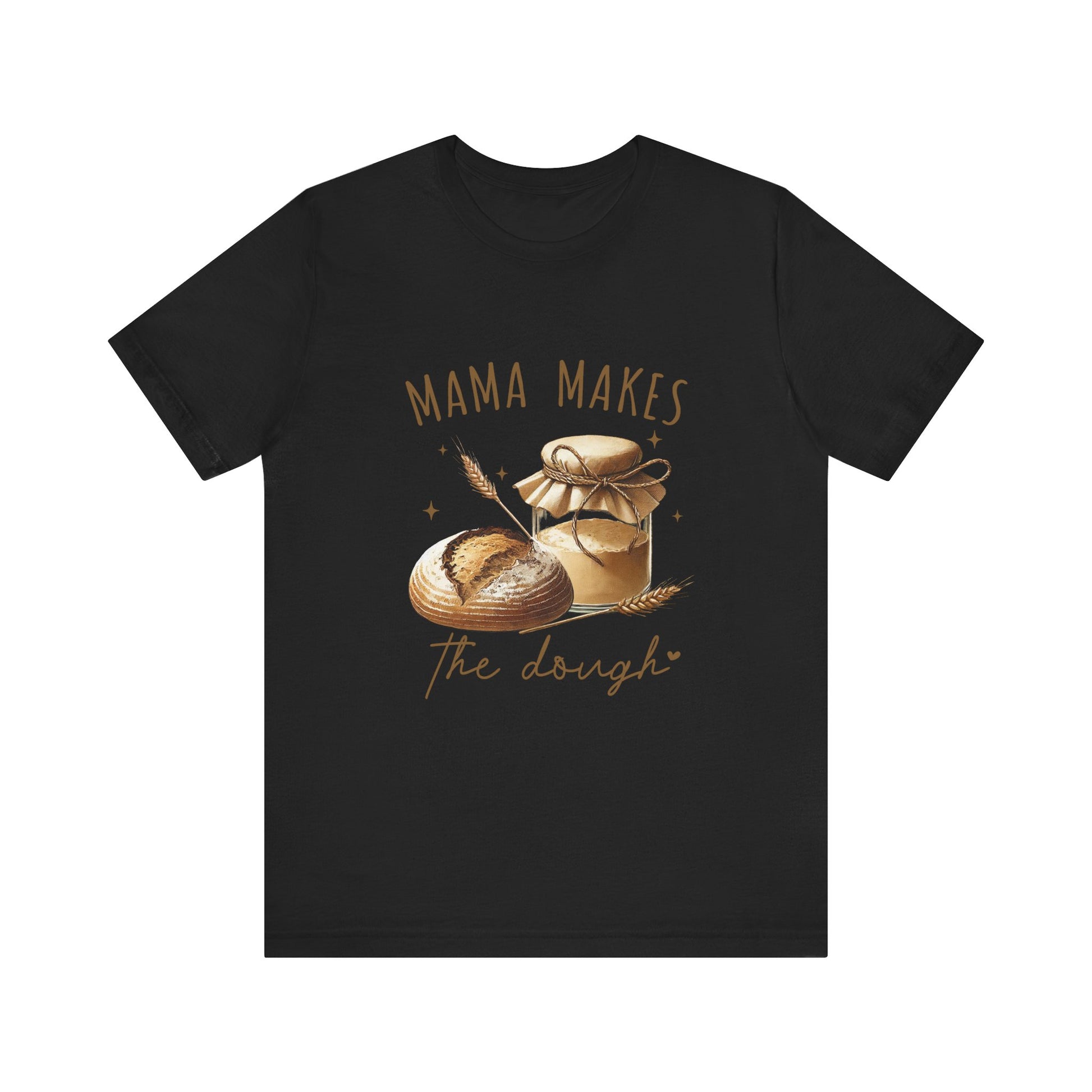 Homemaking Shirt, Sourdough Starter Tshirt, Homesteading Gift for Mom - PopCultureByDesign36