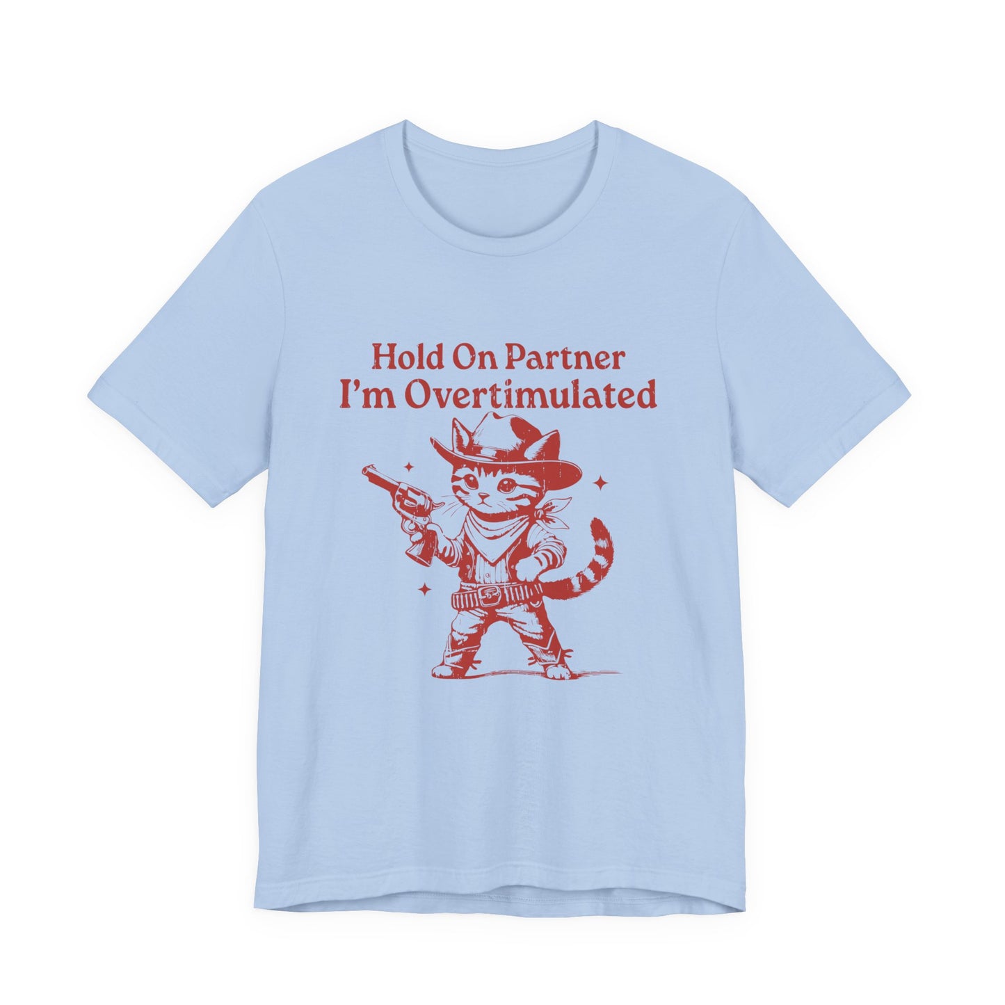 Cowboy Kitten Shirt, Cowboy Kitten Unhinged Shirt, Western Kitten - PopCultureByDesign36