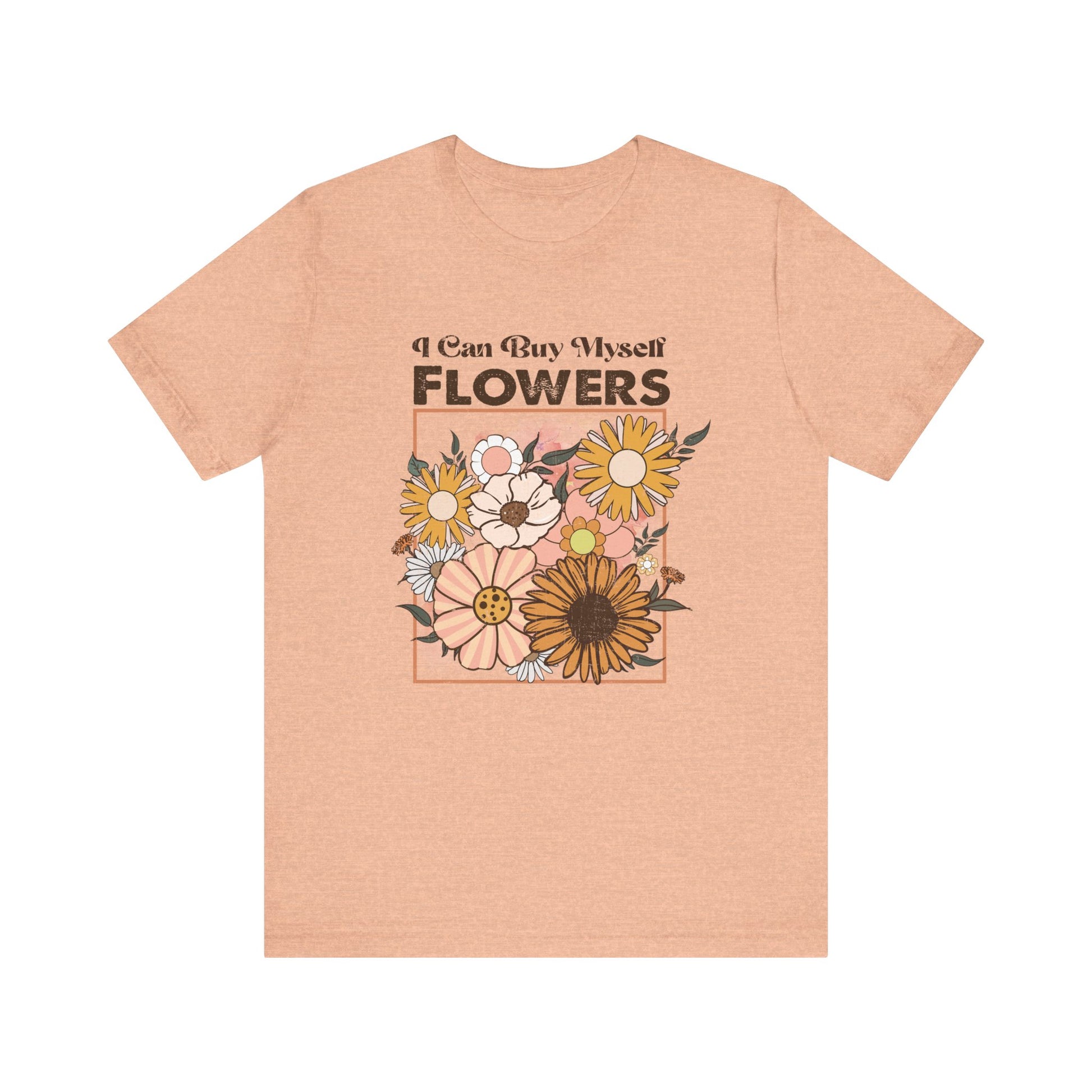 I Can Buy Myself Flowers, Cupid Valentine's Day, Love Yourself Shirt - PopCultureByDesign36
