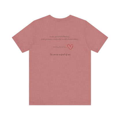 Kindness Shirt, Mental Health Matters Shirt, To the Person Behind Me - PopCultureByDesign36