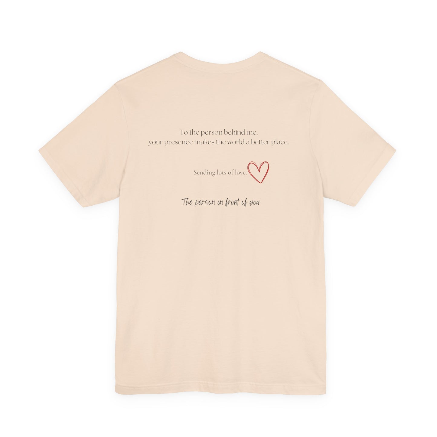 Kindness Shirt, Mental Health Matters Shirt, To the Person Behind Me - PopCultureByDesign36