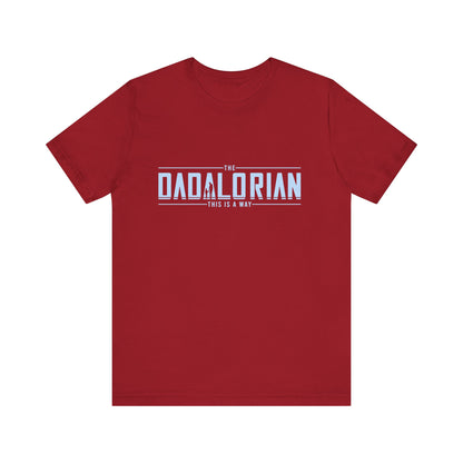 Dadalorian Shirt, Dad Shirt, Husband Gift, Father's Day Gift - PopCultureByDesign36
