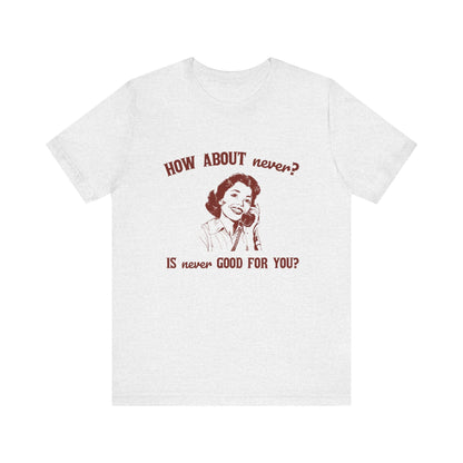 Sarcasm Top, Humorous Top, Gift for Teens, Hipster Shirt
