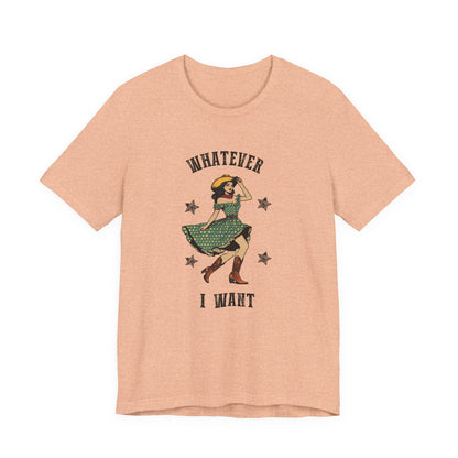 I Do A Thing Called What I Want Shirt, Rodeo Shirt, Western Women Shirt - PopCultureByDesign36