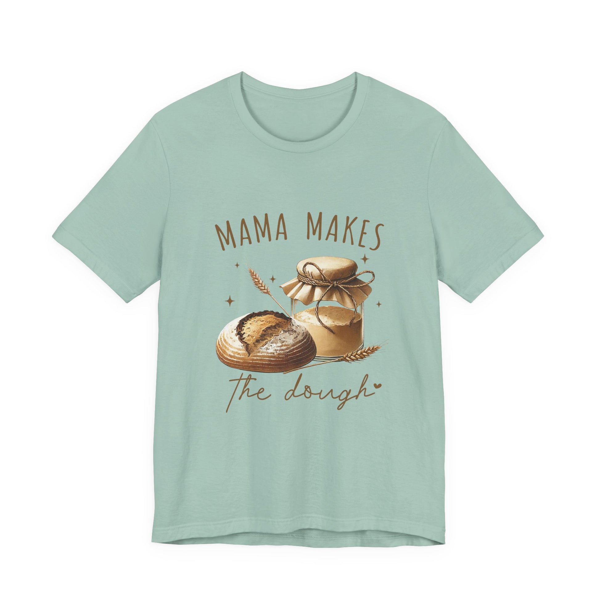 Homemaking Shirt, Sourdough Starter Tshirt, Homesteading Gift for Mom - PopCultureByDesign36