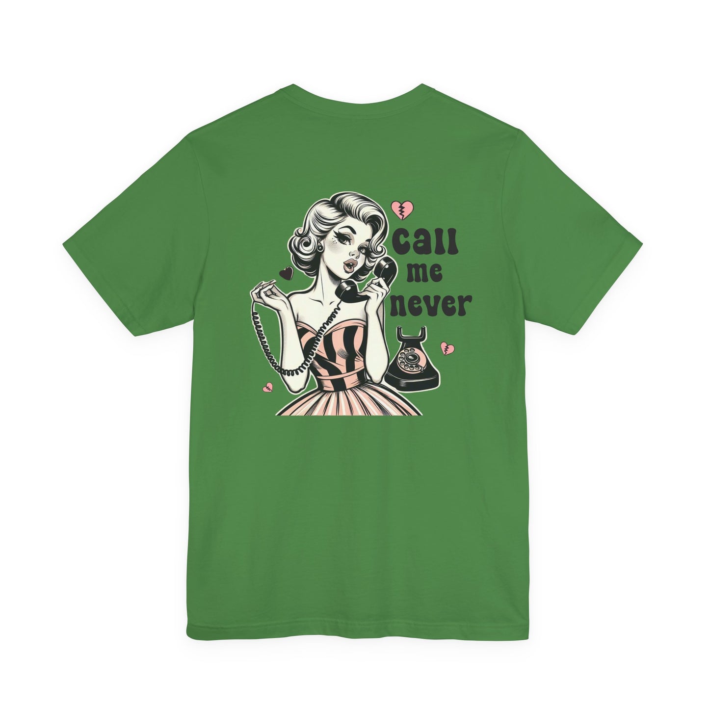 Call Me Never Back Shirt, Retro Valentine's Day Shirt, Anti Valentine Shirt - PopCultureByDesign36