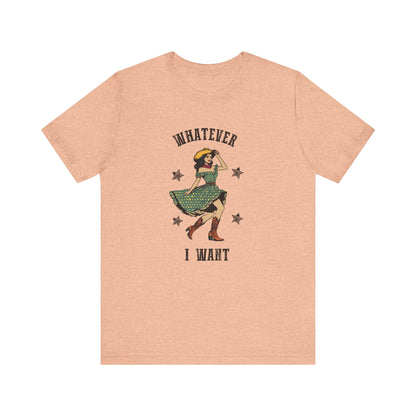 I Do A Thing Called What I Want Shirt, Rodeo Shirt, Western Women Shirt - PopCultureByDesign36
