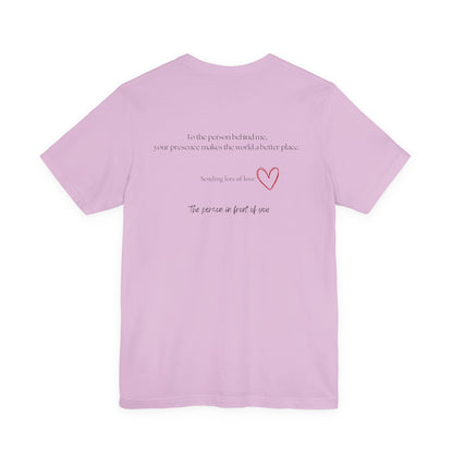 Kindness Shirt, Mental Health Matters Shirt, To the Person Behind Me - PopCultureByDesign36