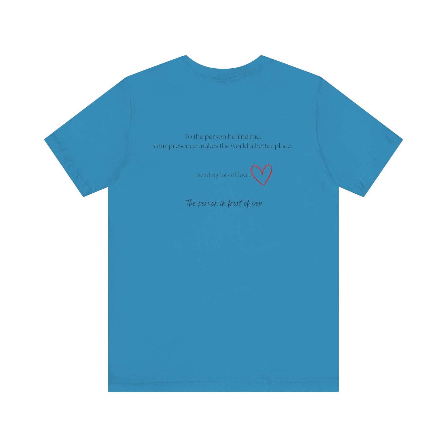 Kindness Shirt, Mental Health Matters Shirt, To the Person Behind Me - PopCultureByDesign36