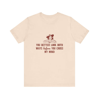 Funny Cowgirl Shirt, Humorous Top, Sarcastic Cowgirl Shirt