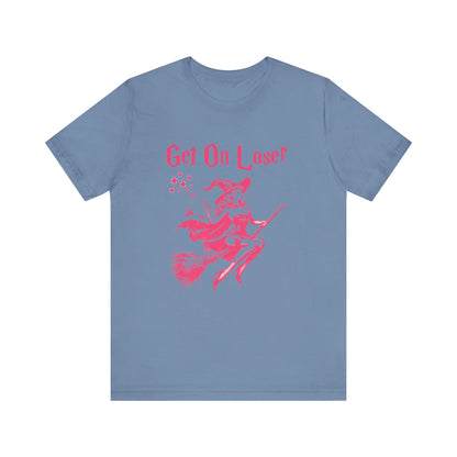 Funny Halloween Witch Shirt, Get In Loser, Trendy Witch Shirt - PopCultureByDesign36