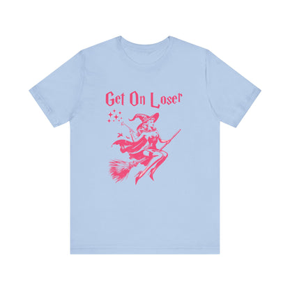 Funny Halloween Witch Shirt, Get In Loser, Trendy Witch Shirt - PopCultureByDesign36
