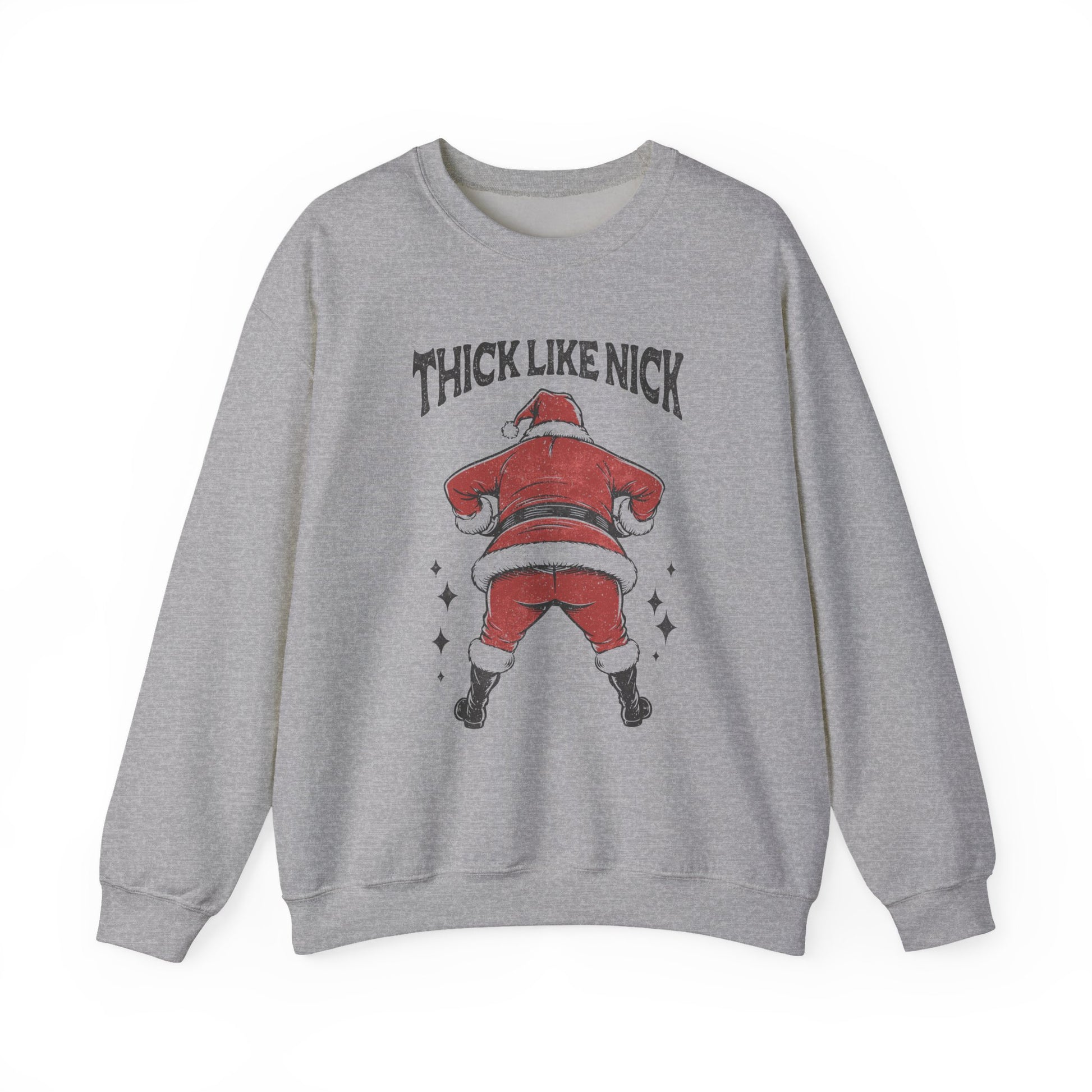 Thick like Nick Christmas Shirt, Santa Inspired, Funny santa sweatshirt - PopCultureByDesign36