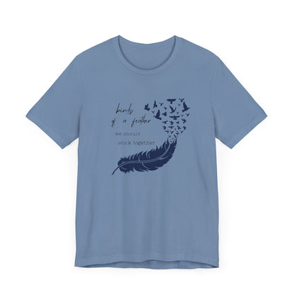 Birds From Feather Shirt, Bird Lovers Shirt, Bird Lovers Gift Tee - PopCultureByDesign36