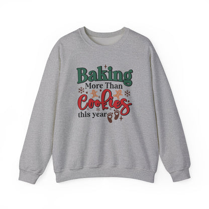 Baking More Than Cookies This Year Sweatshirt, Pregnancy Reveal Sweatshirt - PopCultureByDesign36