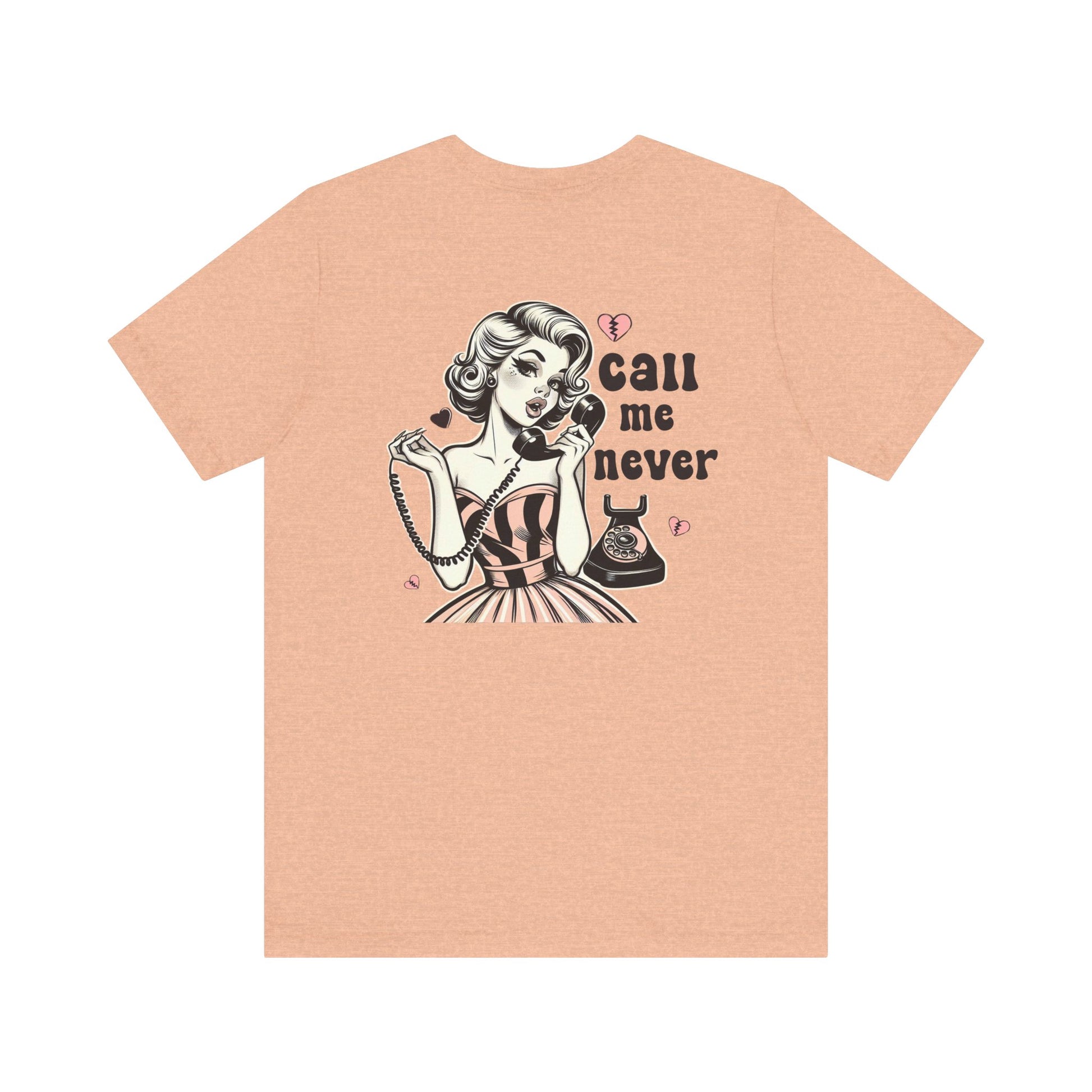 Call Me Never Back Shirt, Retro Valentine's Day Shirt, Anti Valentine Shirt - PopCultureByDesign36