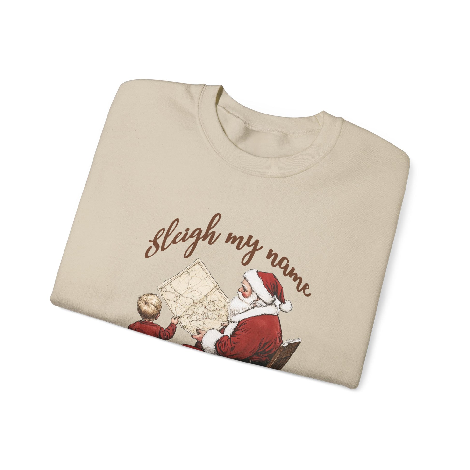Sleigh my Name Sweatshirt, Vintage Santa Funny Christmas Sweatshirt - PopCultureByDesign36