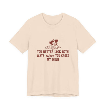 Funny Cowgirl Shirt, Humorous Top, Sarcastic Cowgirl Shirt