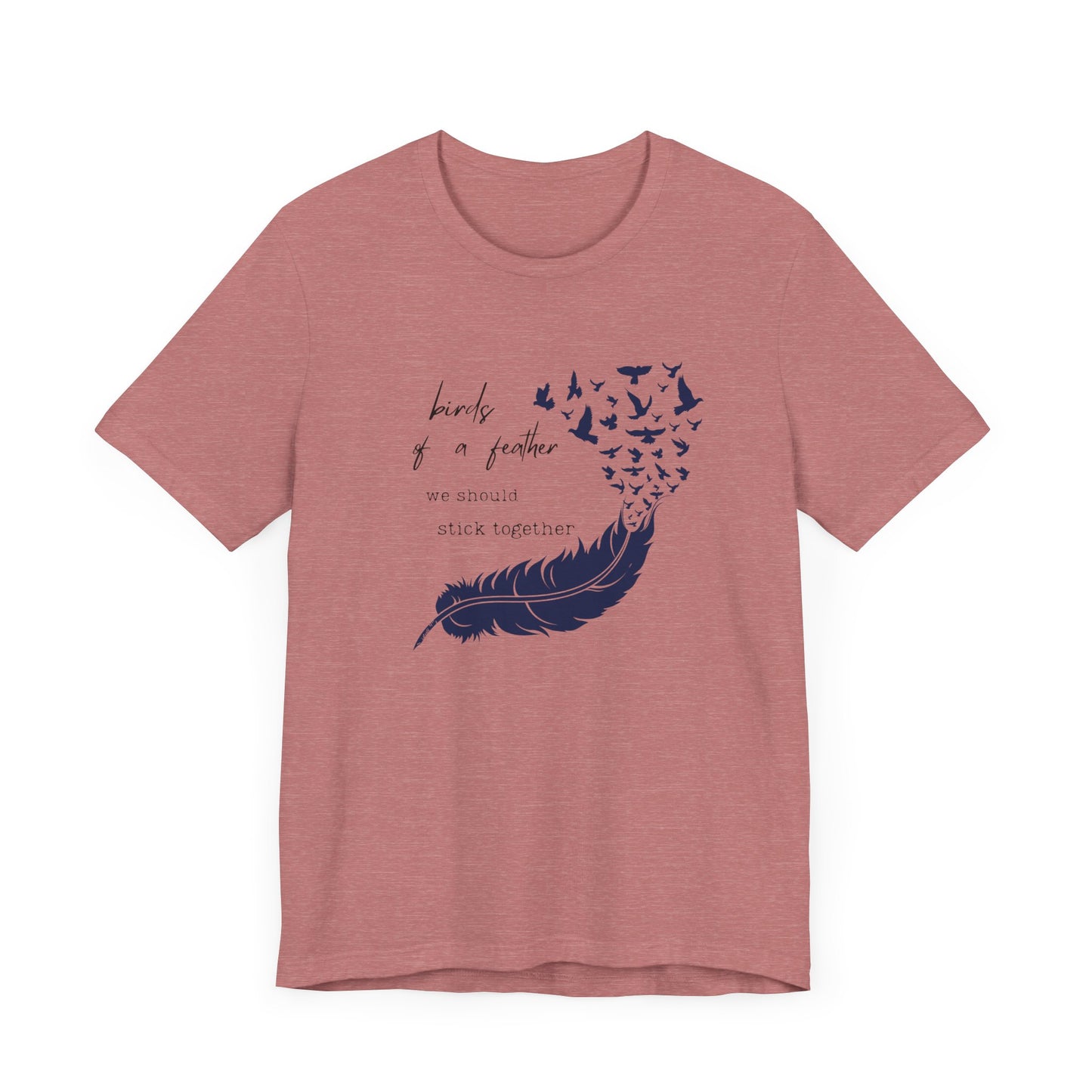 Birds From Feather Shirt, Bird Lovers Shirt, Bird Lovers Gift Tee - PopCultureByDesign36