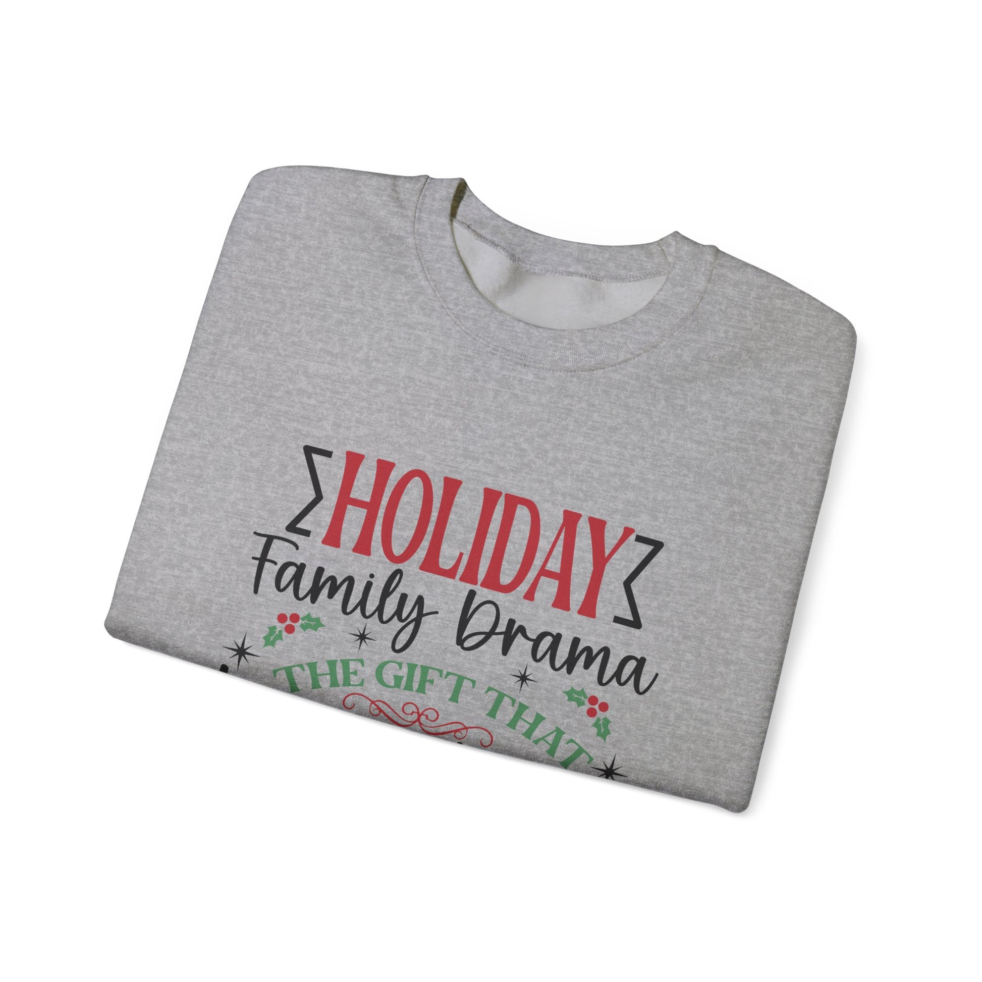 Holiday Family Drama The Gift That Keeps Giving Sweatshirt, Family Matching - PopCultureByDesign36