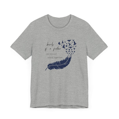 Birds From Feather Shirt, Bird Lovers Shirt, Bird Lovers Gift Tee - PopCultureByDesign36
