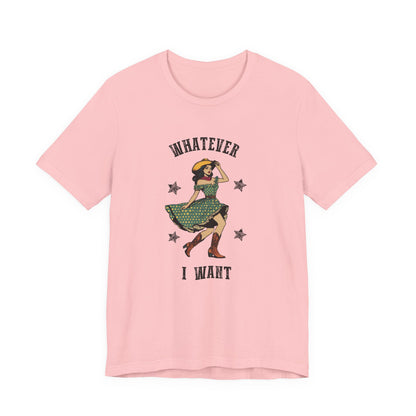 I Do A Thing Called What I Want Shirt, Rodeo Shirt, Western Women Shirt - PopCultureByDesign36