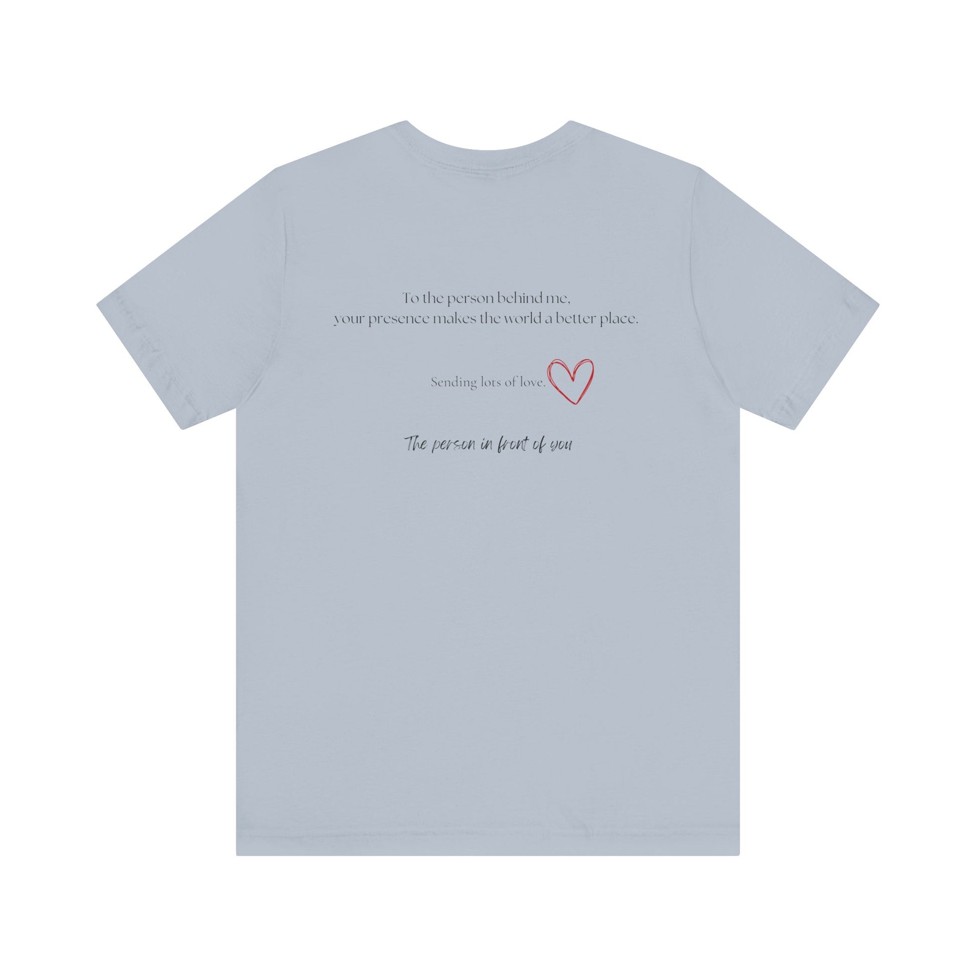 Kindness Shirt, Mental Health Matters Shirt, To the Person Behind Me - PopCultureByDesign36