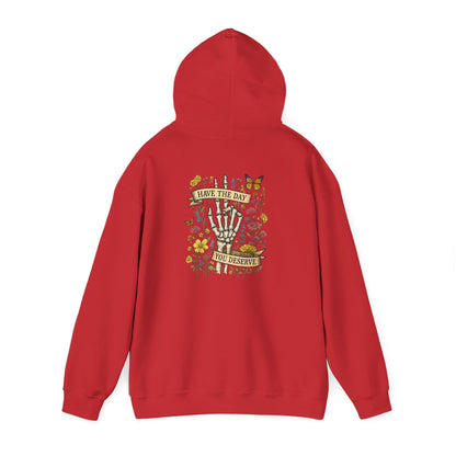Have The Day You Deserve Hoodie, Motivational Sweatshirt, Inspo Hoodie - PopCultureByDesign36