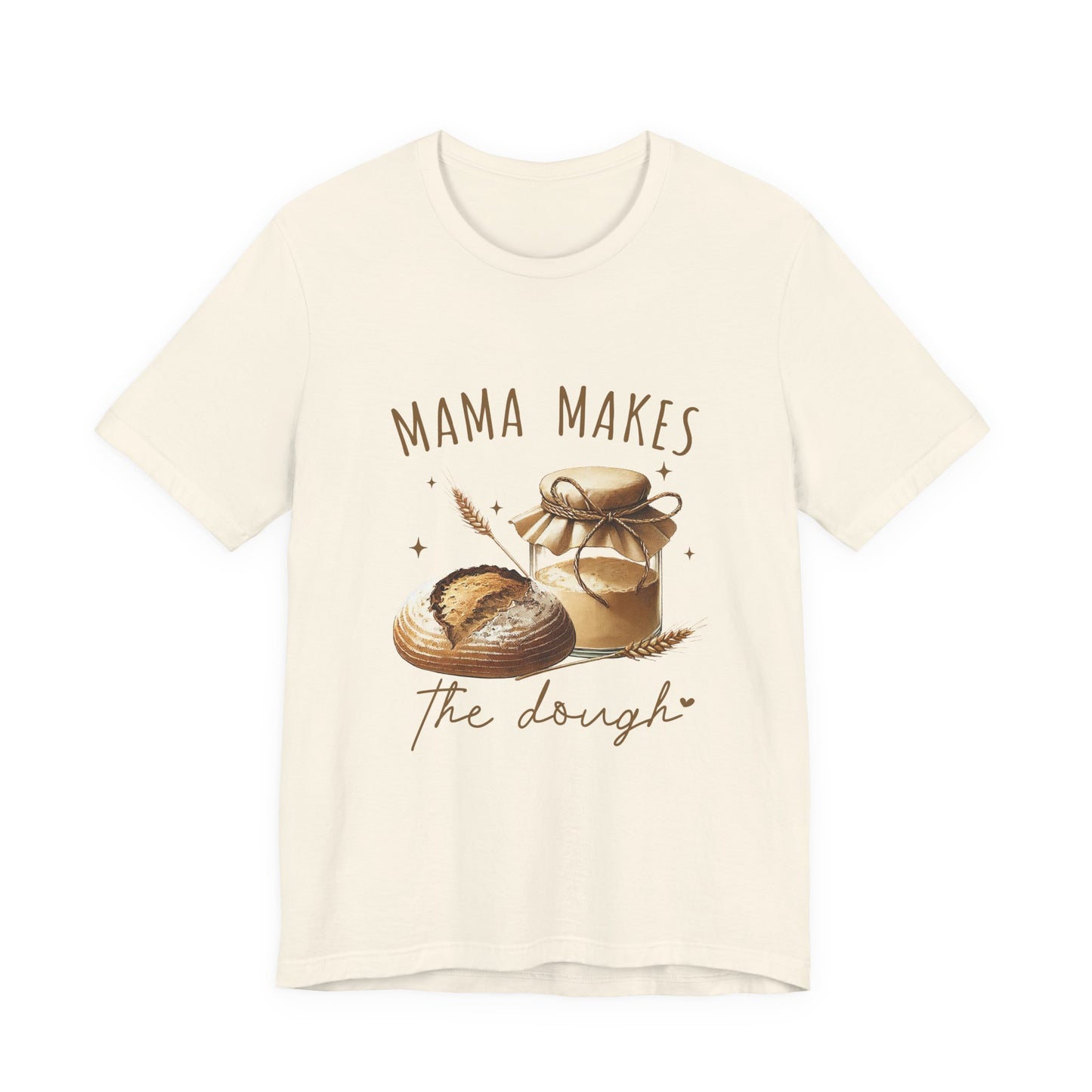 Homemaking Shirt, Sourdough Starter Tshirt, Homesteading Gift for Mom - PopCultureByDesign36