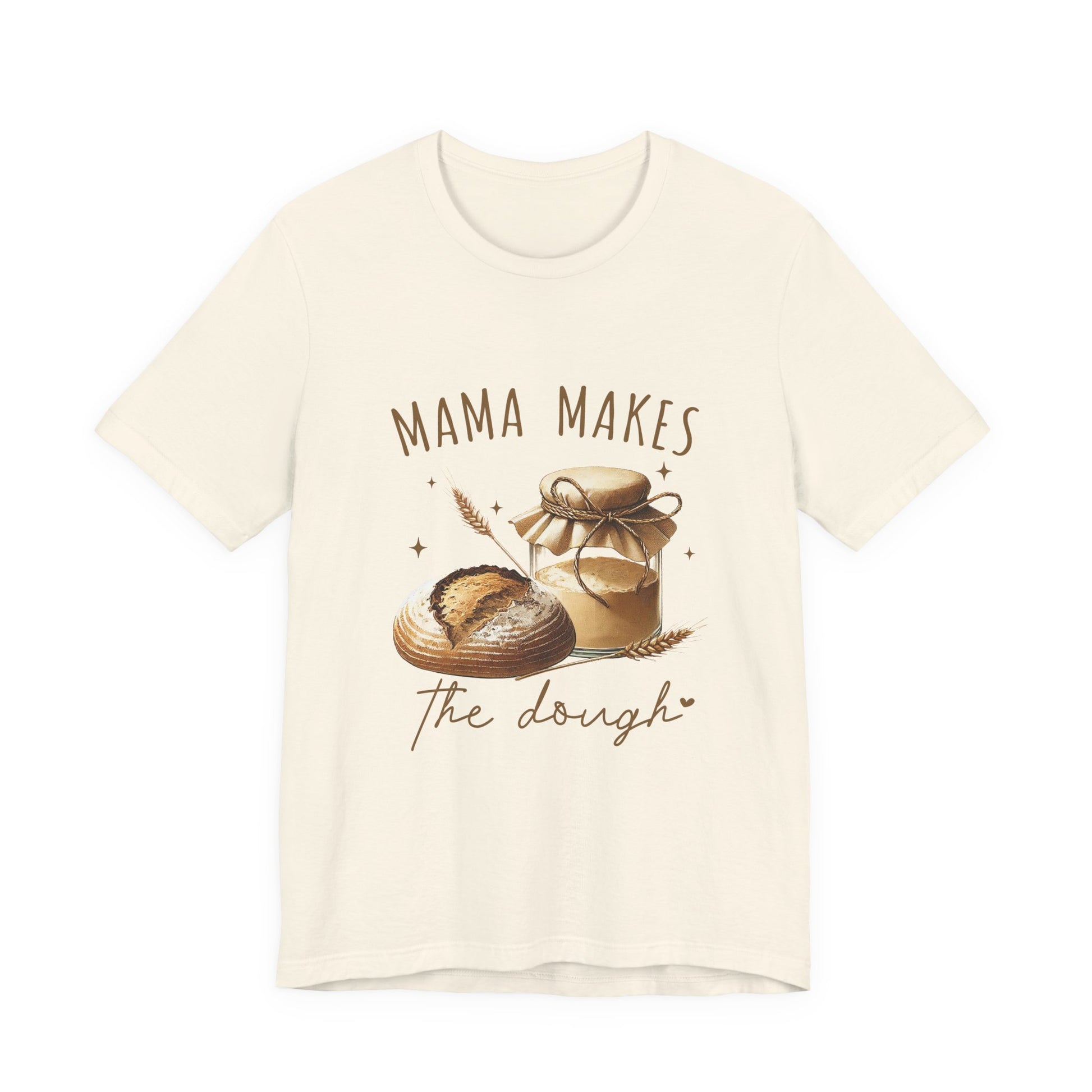 Homemaking Shirt, Sourdough Starter Tshirt, Homesteading Gift for Mom - PopCultureByDesign36