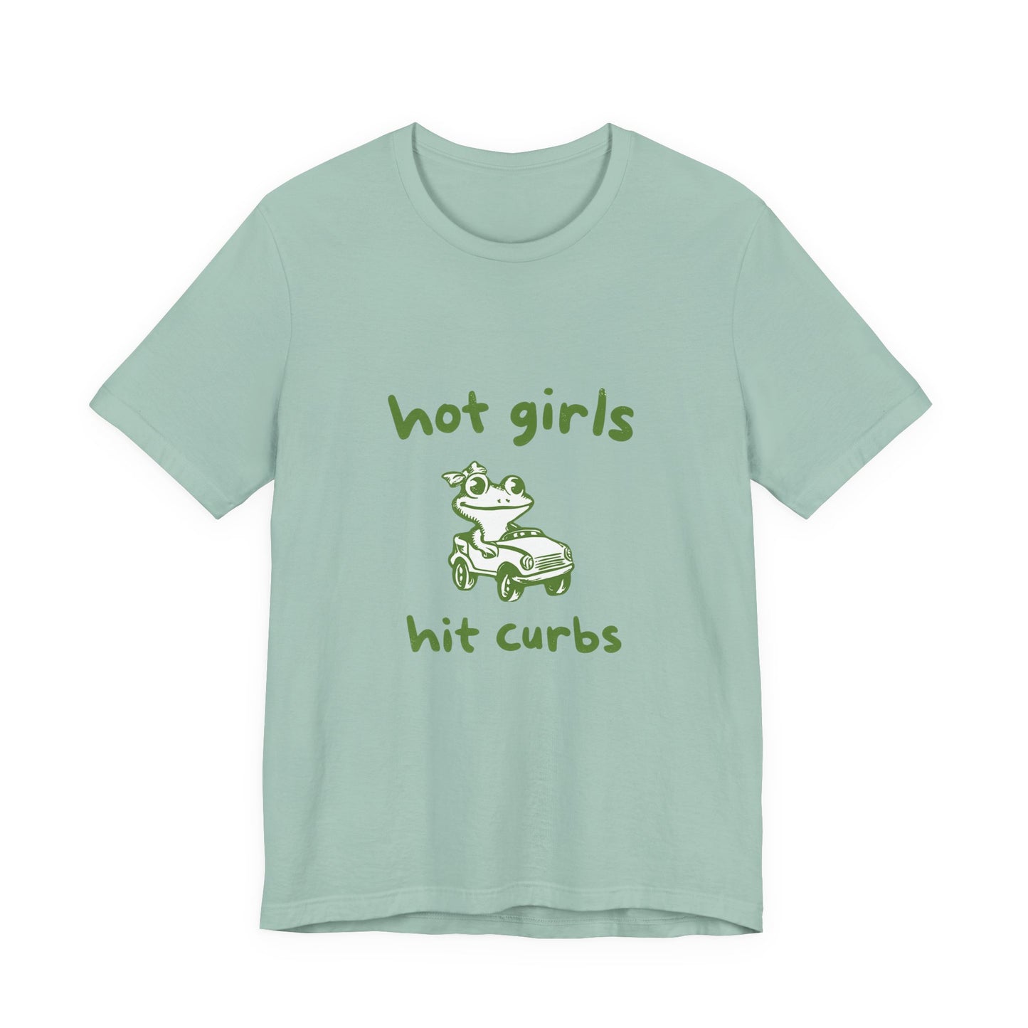 Hot Girls Hit Curbs Shirt, Funny Meme Graphic Tee, Y2K Vintage Humor - PopCultureByDesign36