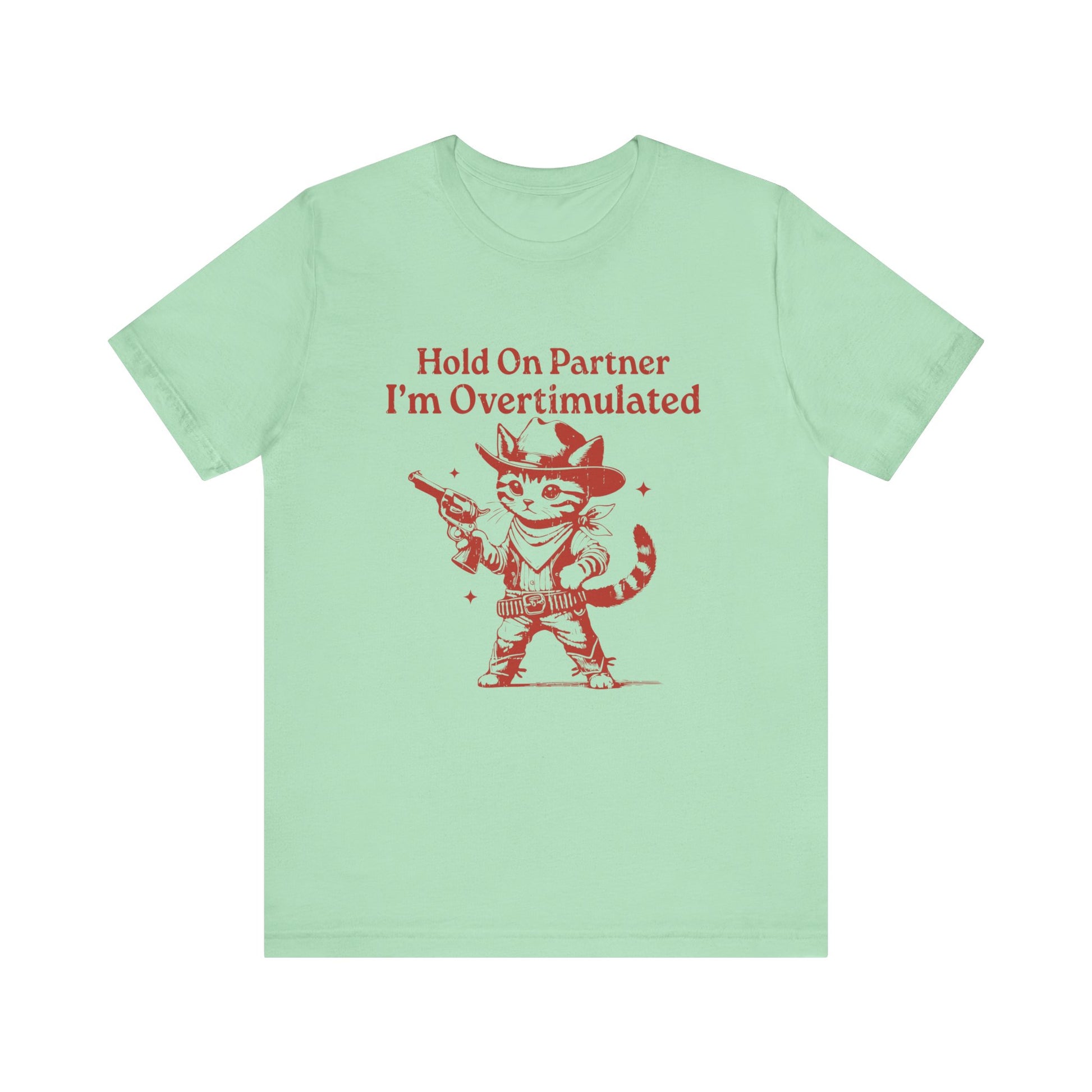 Cowboy Kitten Shirt, Cowboy Kitten Unhinged Shirt, Western Kitten - PopCultureByDesign36