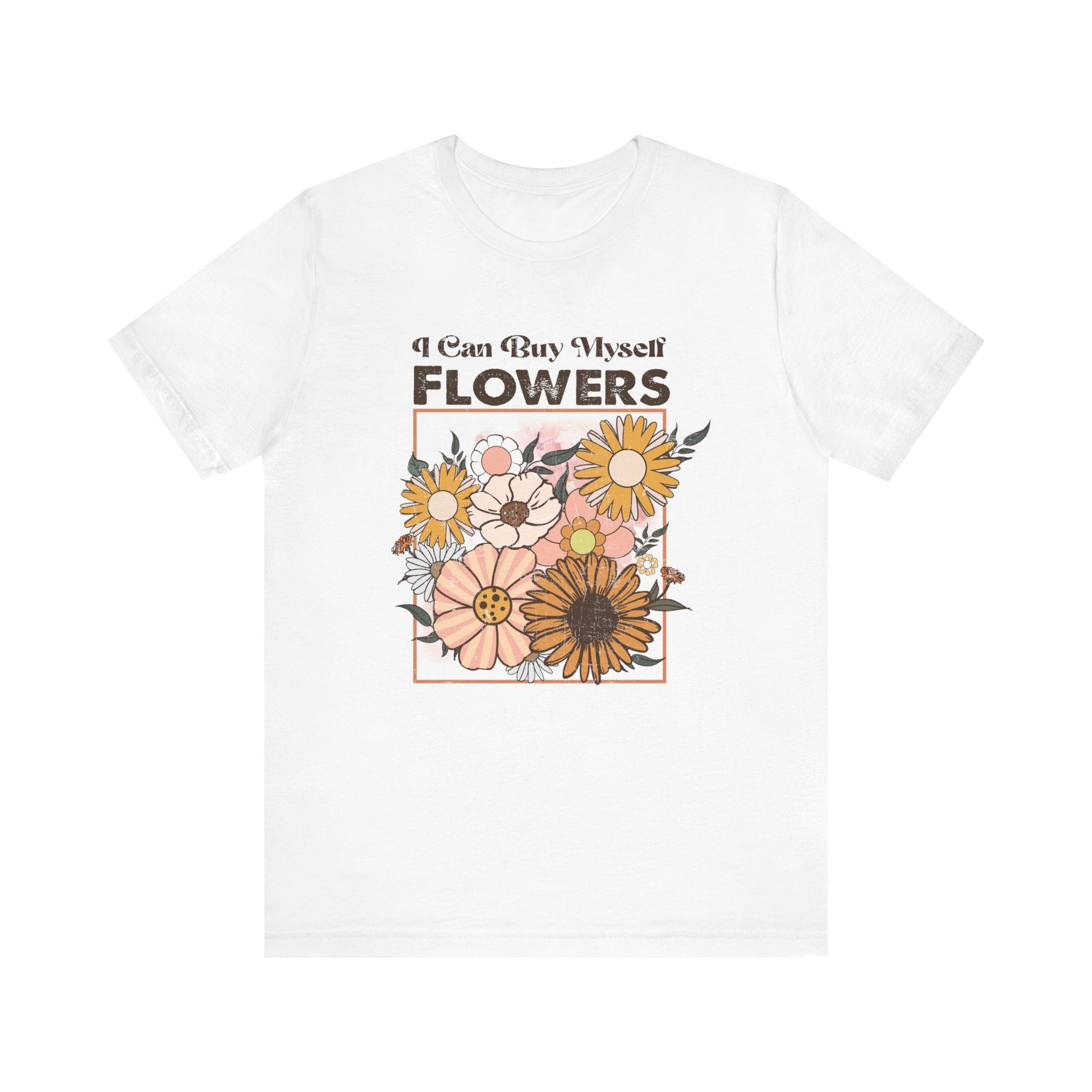 I Can Buy Myself Flowers, Cupid Valentine's Day, Love Yourself Shirt - PopCultureByDesign36