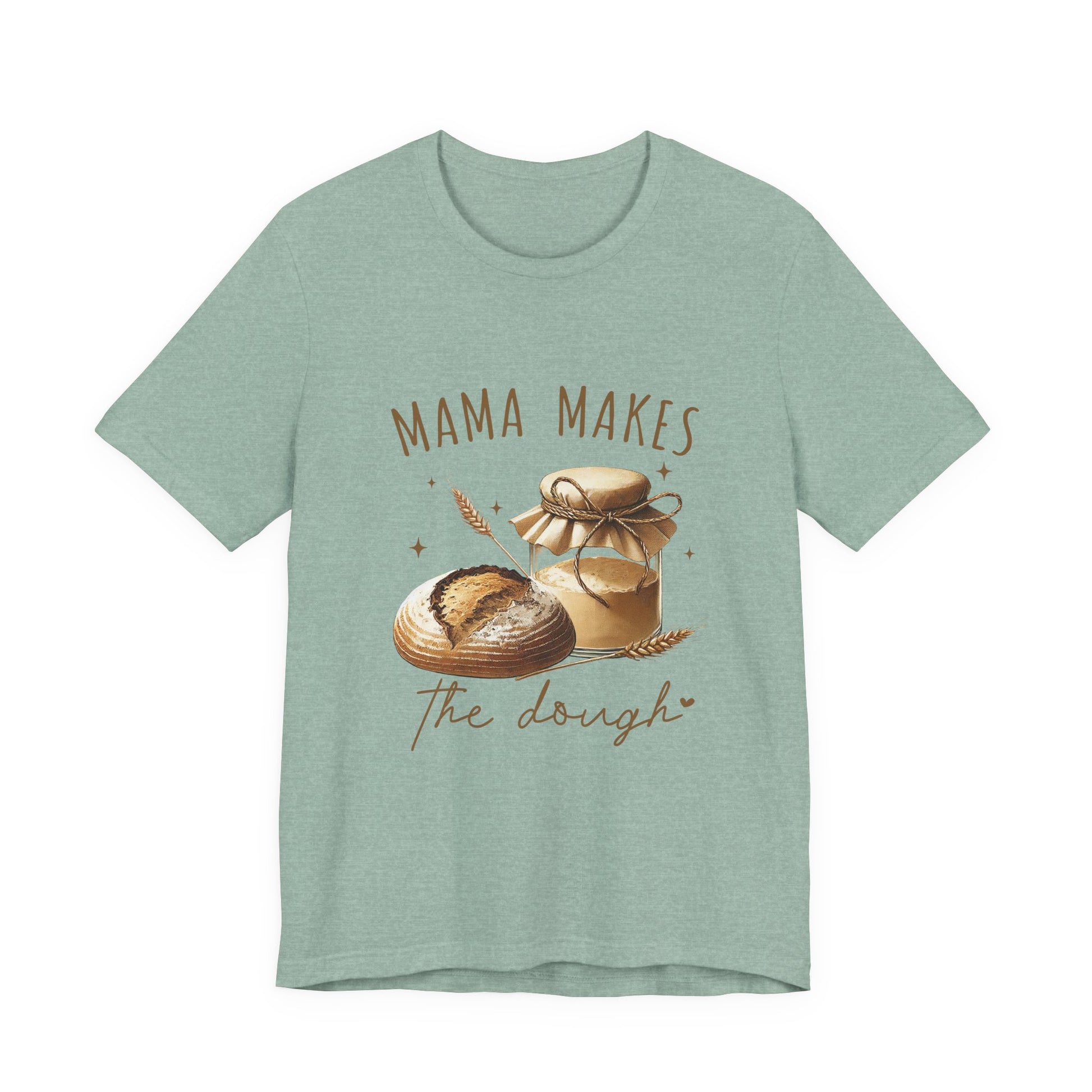 Homemaking Shirt, Sourdough Starter Tshirt, Homesteading Gift for Mom - PopCultureByDesign36