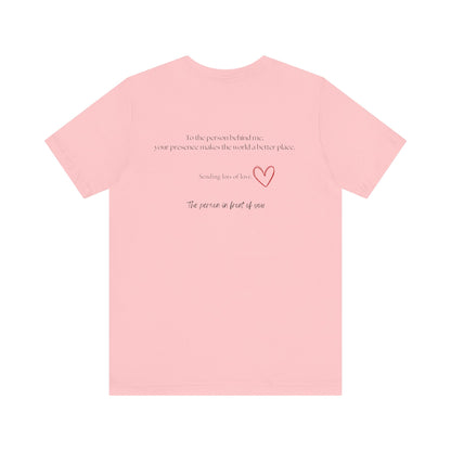 Kindness Shirt, Mental Health Matters Shirt, To the Person Behind Me - PopCultureByDesign36
