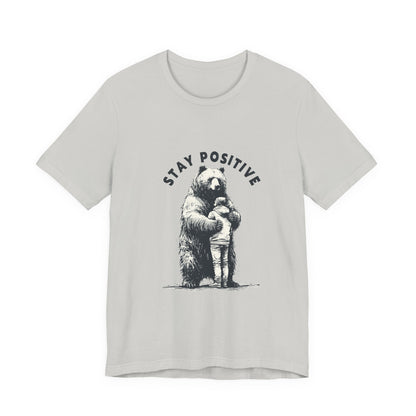 Stay Positive Bear Hug Shirt, Mental Health Shirt, Bear Hug Tee - PopCultureByDesign36