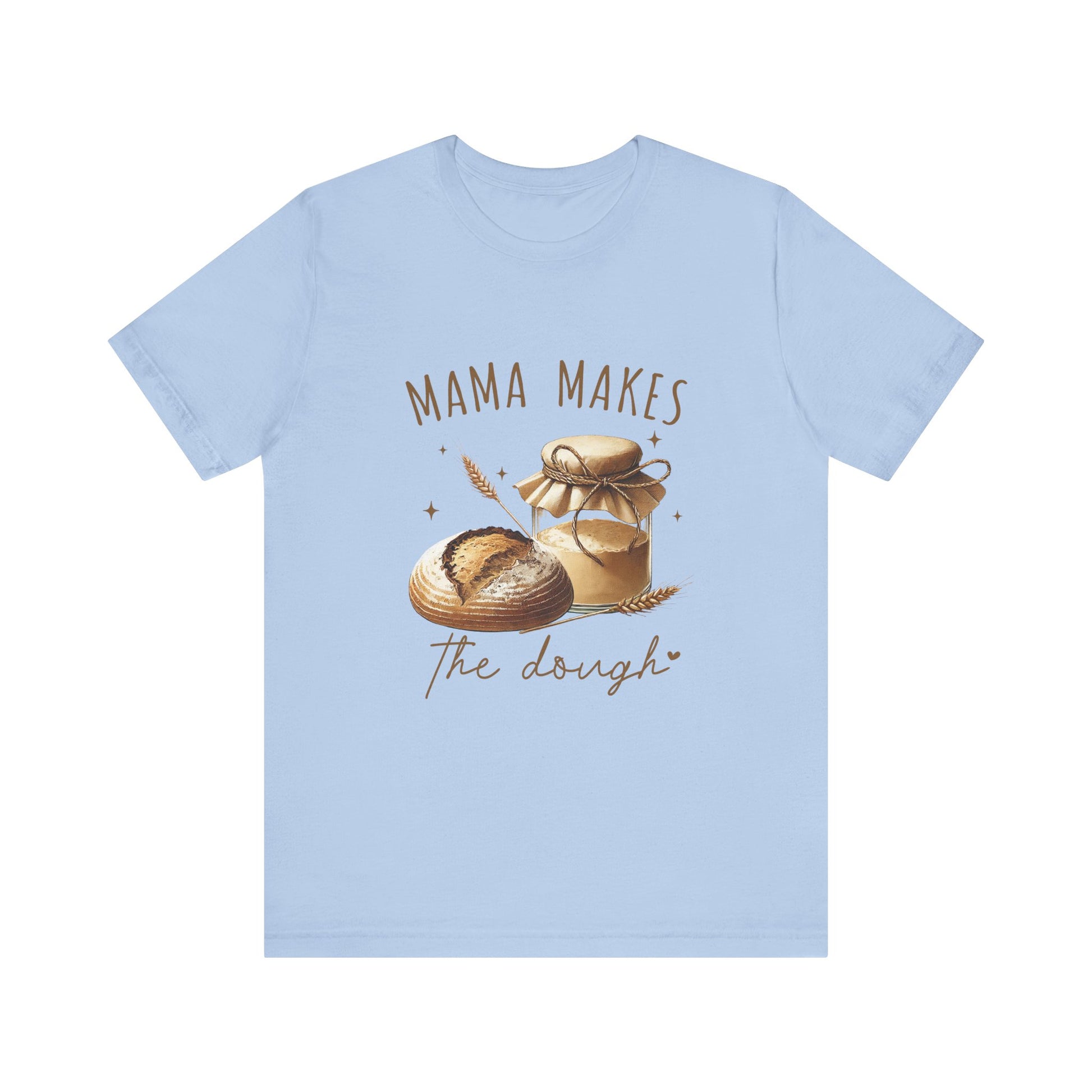 Homemaking Shirt, Sourdough Starter Tshirt, Homesteading Gift for Mom - PopCultureByDesign36