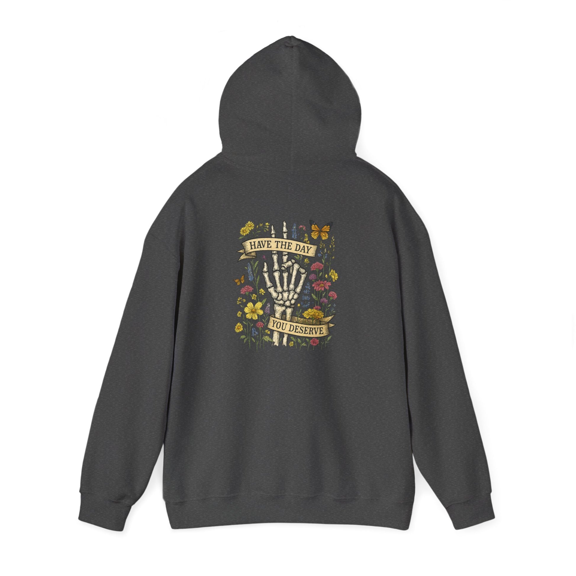 Have The Day You Deserve Hoodie, Motivational Sweatshirt, Inspo Hoodie - PopCultureByDesign36
