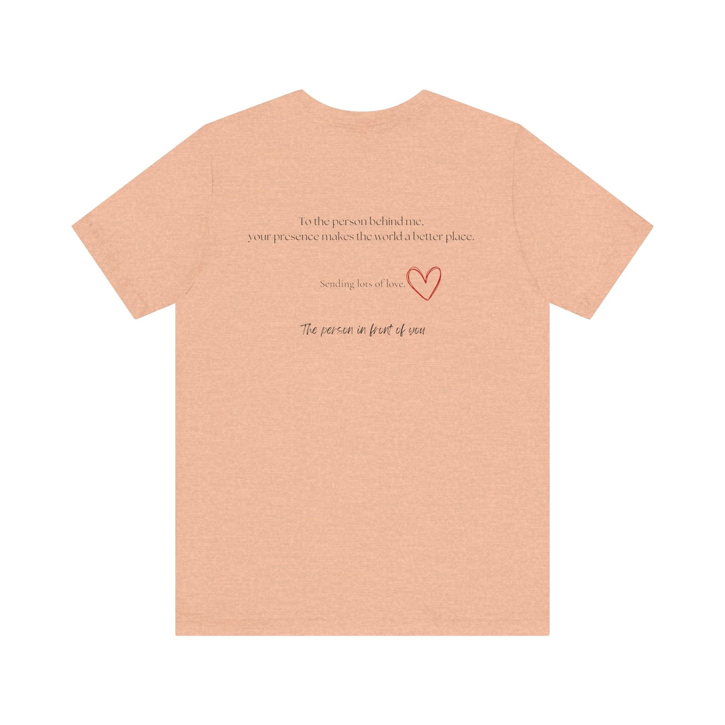 Kindness Shirt, Mental Health Matters Shirt, To the Person Behind Me - PopCultureByDesign36