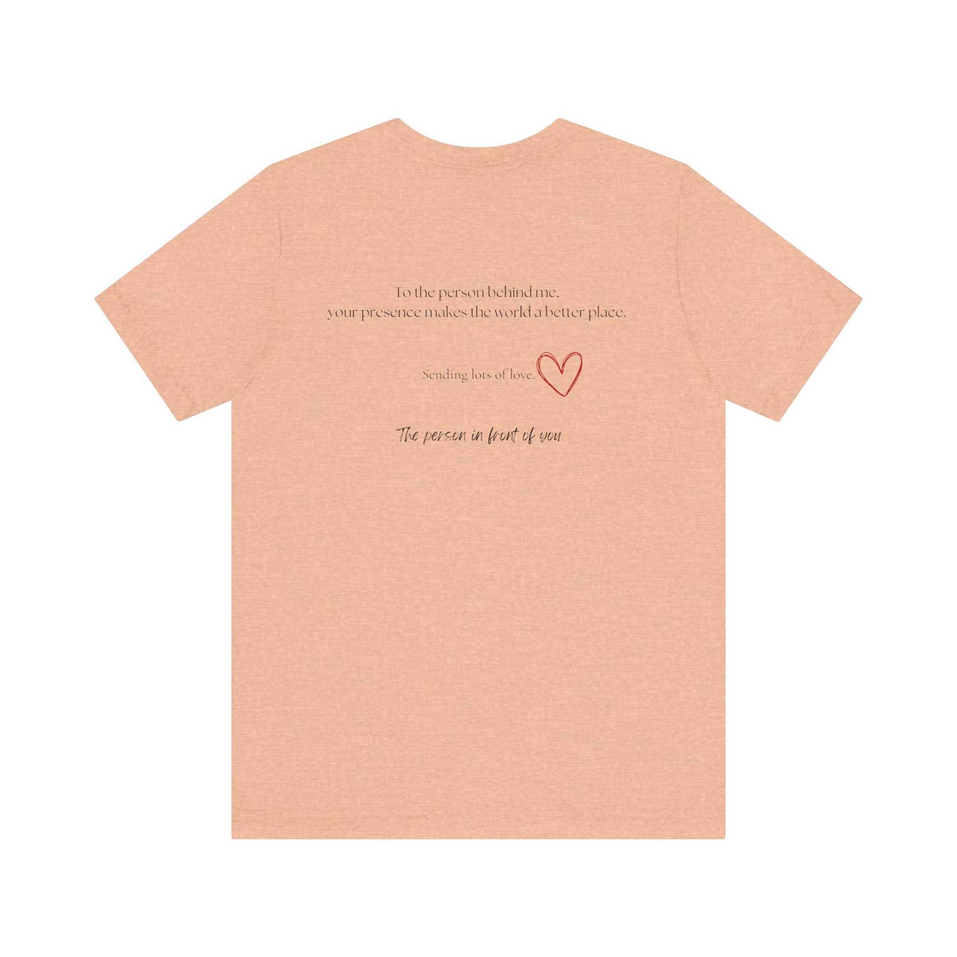 Kindness Shirt, Mental Health Matters Shirt, To the Person Behind Me - PopCultureByDesign36