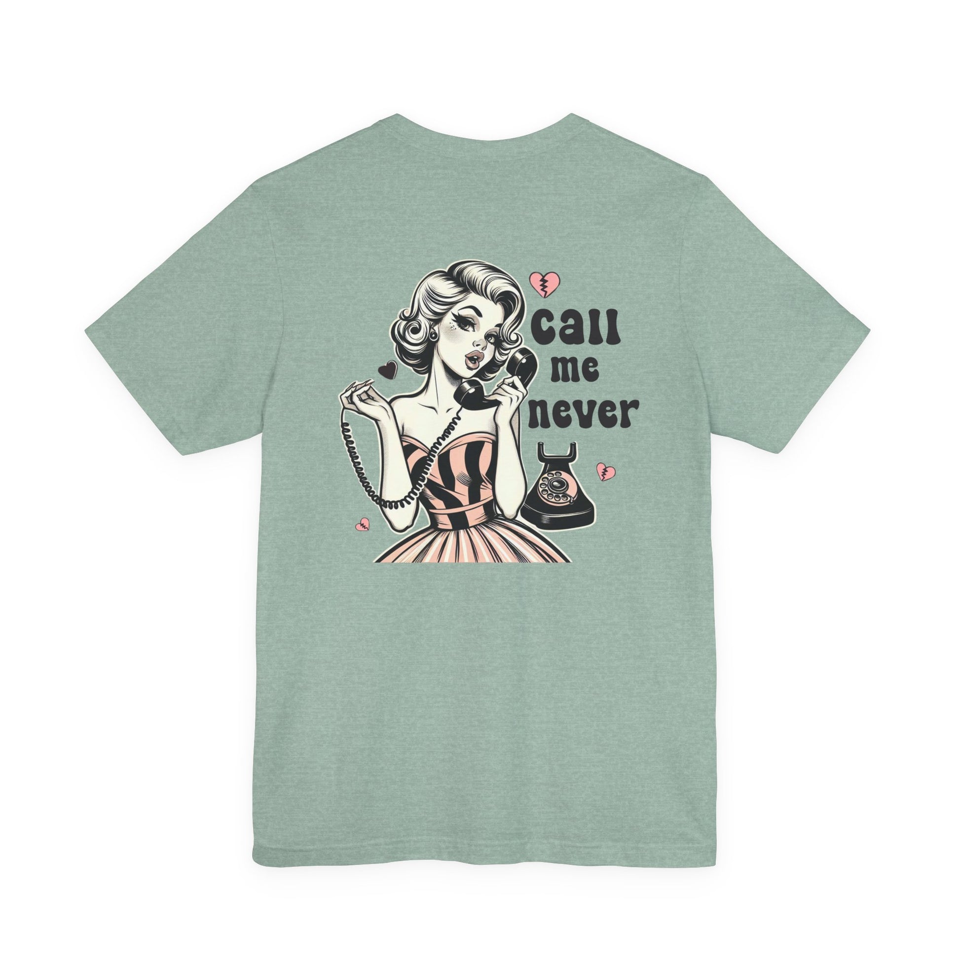 Call Me Never Back Shirt, Retro Valentine's Day Shirt, Anti Valentine Shirt - PopCultureByDesign36