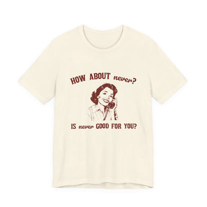 Sarcasm Top, Humorous Top, Gift for Teens, Hipster Shirt