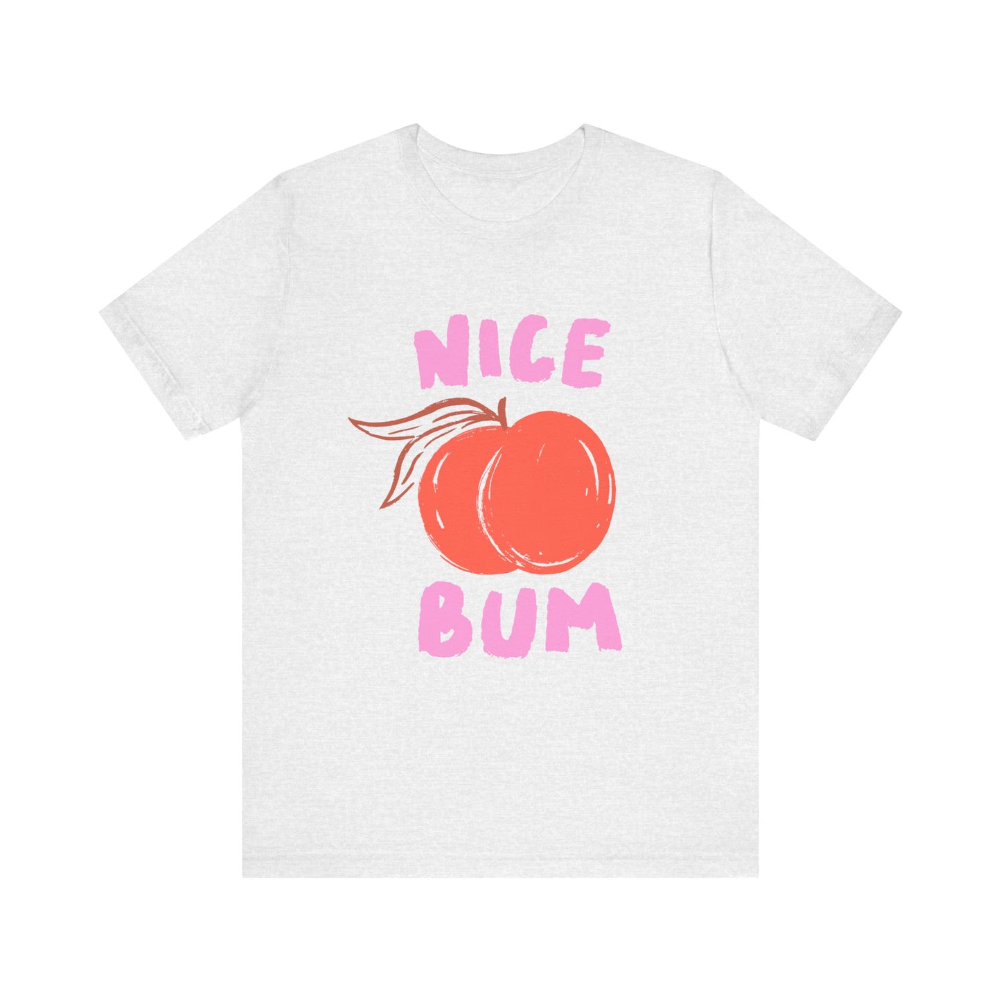 Nice Bum Peach Shirt, Cute Fruit Graphic T-Shirt, Food Lover Tee - PopCultureByDesign36