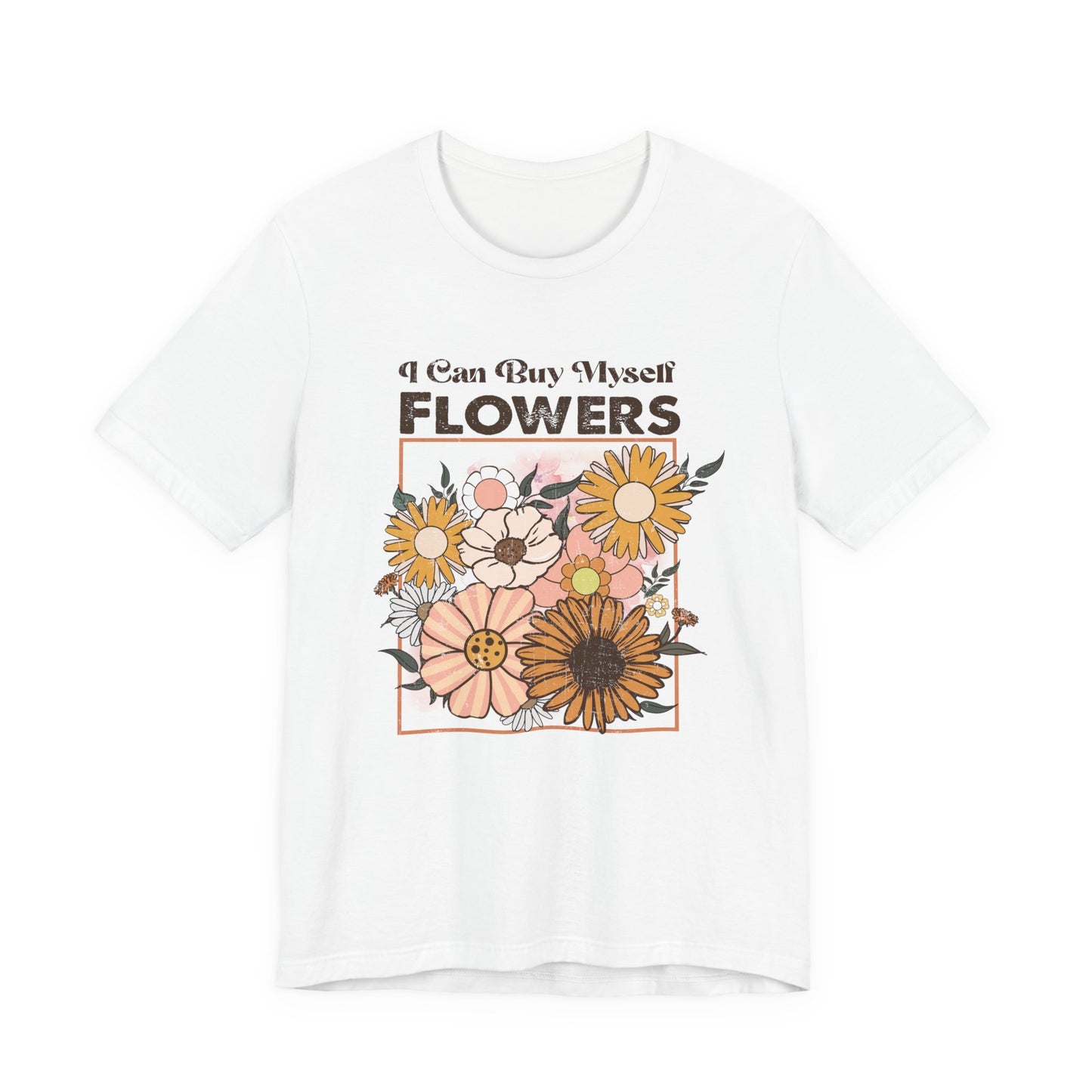 I Can Buy Myself Flowers, Cupid Valentine's Day, Love Yourself Shirt - PopCultureByDesign36