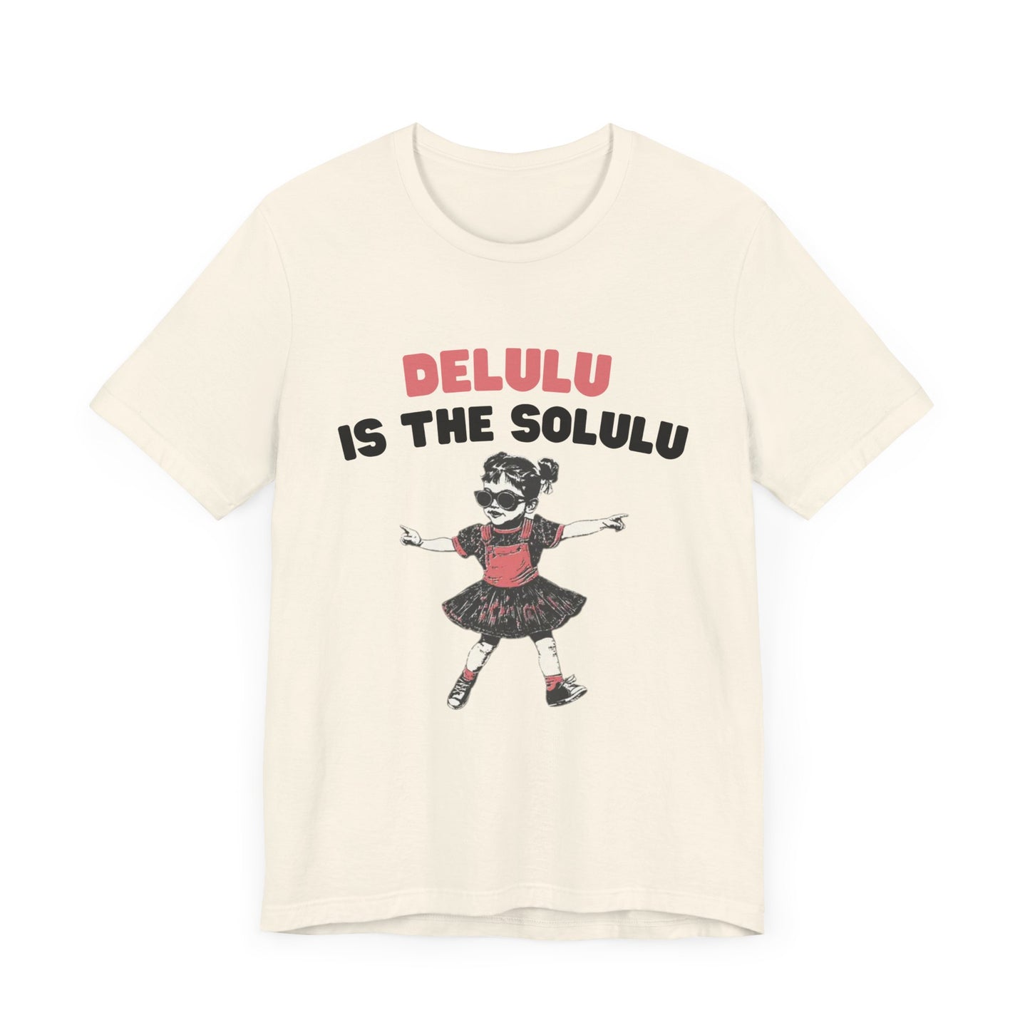 Delulu is the solulu Shirt, Anxiety Shirt, Meme Shirt, Delulu era Shirt - PopCultureByDesign36