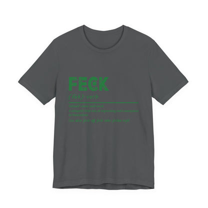 Feck Irish Shirt, Shamrock Shirt, St Patrick's Day Shirt, Irish Sayings T-Shirt - PopCultureByDesign36