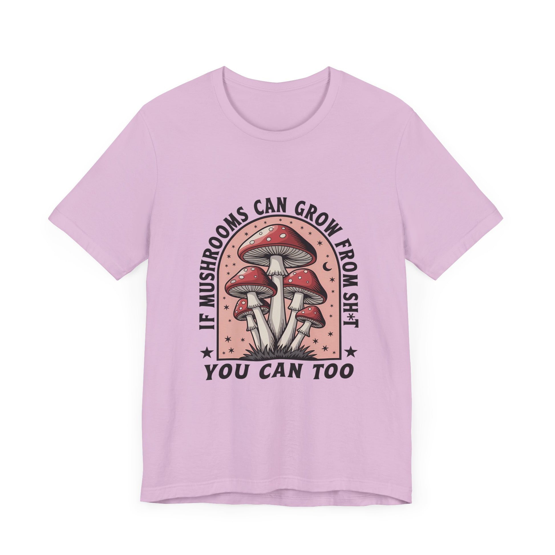 Funny Motivational Shirt, Funny Mushrooms Tee, Mushroom Lover - PopCultureByDesign36