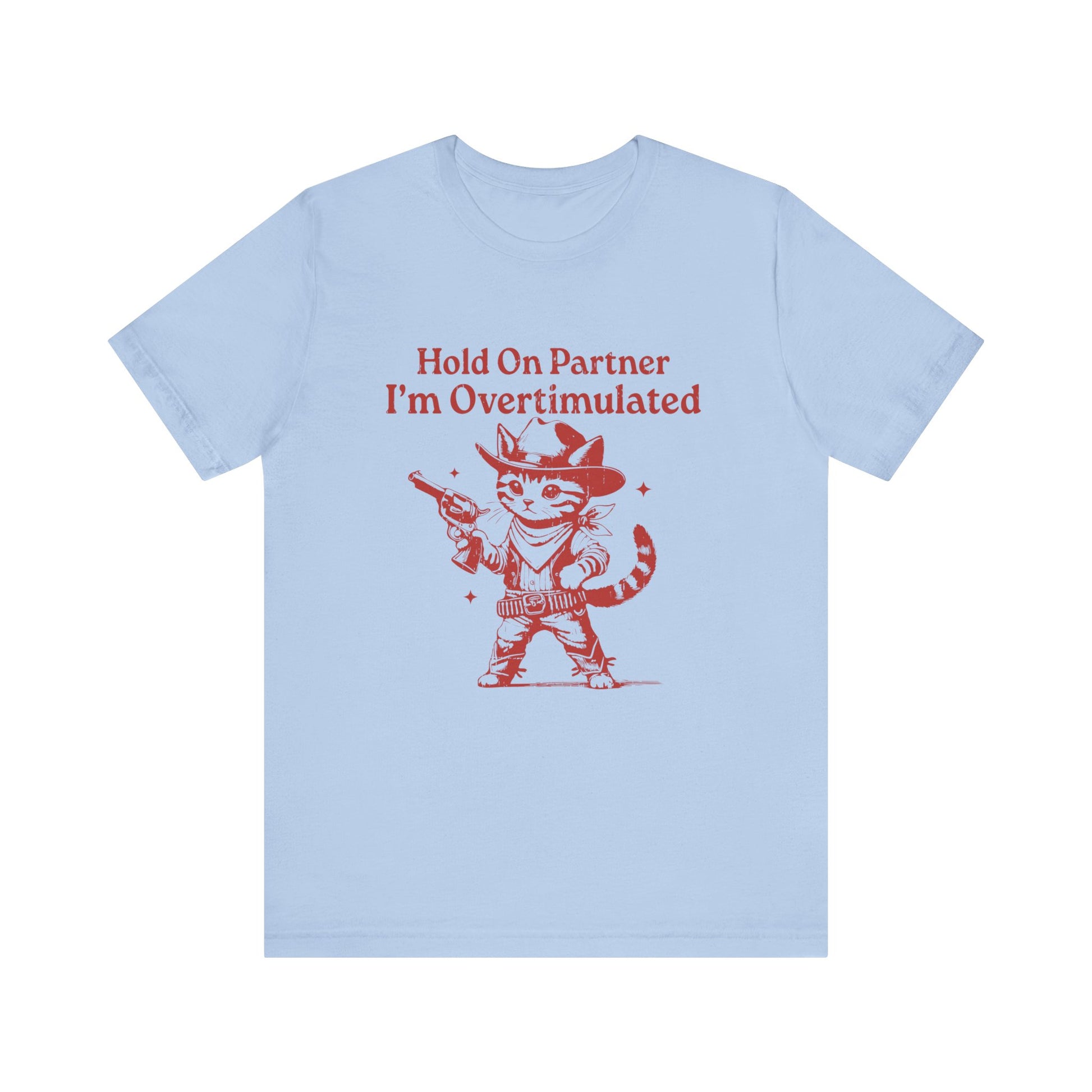 Cowboy Kitten Shirt, Cowboy Kitten Unhinged Shirt, Western Kitten - PopCultureByDesign36