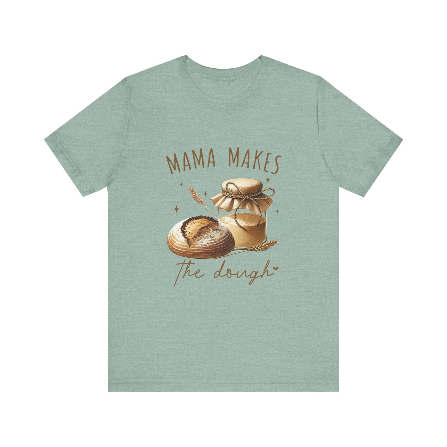 Homemaking Shirt, Sourdough Starter Tshirt, Homesteading Gift for Mom - PopCultureByDesign36