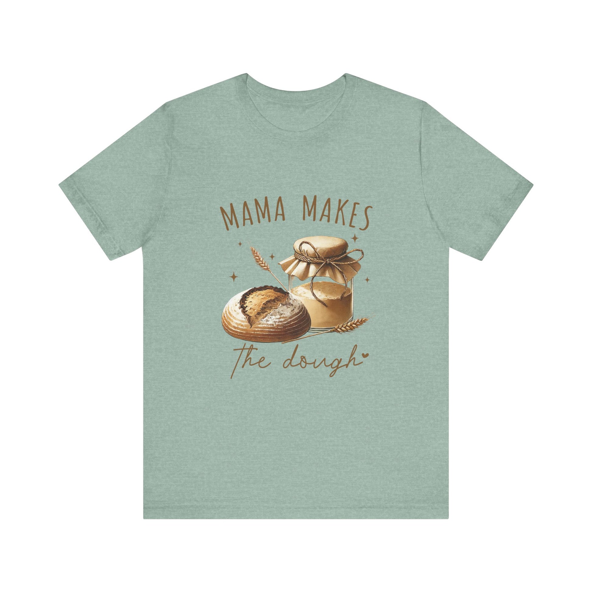 Homemaking Shirt, Sourdough Starter Tshirt, Homesteading Gift for Mom - PopCultureByDesign36